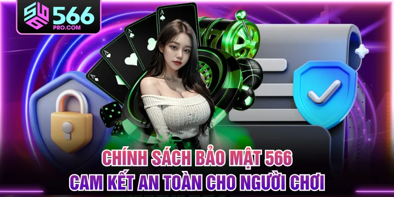 Chính sách bảo mật 566 đa tầng 5 lớp hiện đại